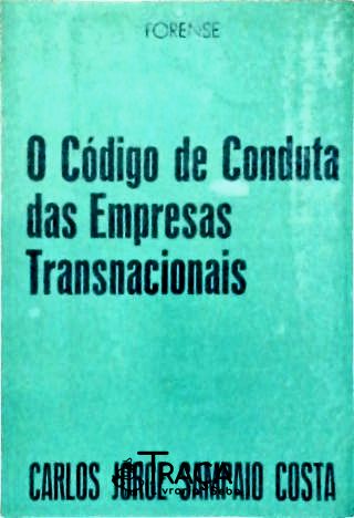 O Código de Conduta das Empresas Transnacionais