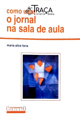 Como Usar o Jornal Na Sala de Aula