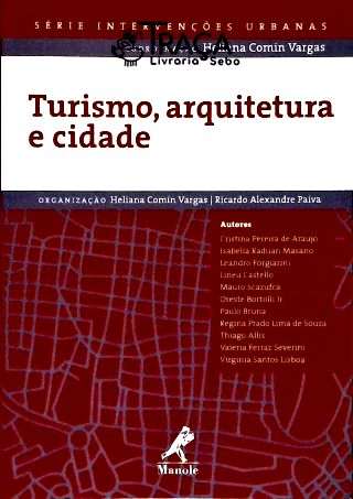 Turismo, Arquitetura e Cidade