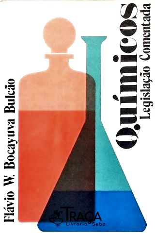 Químicos: Legislação Comentada