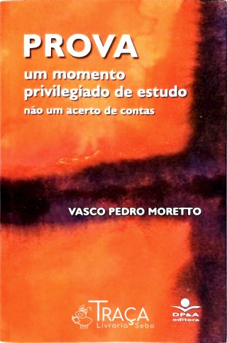 Prova: Um Momento Privilegiado de Estudo