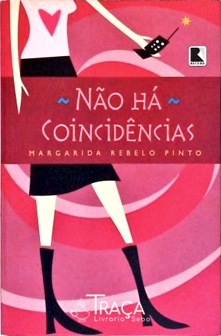 Não Há Coincidências