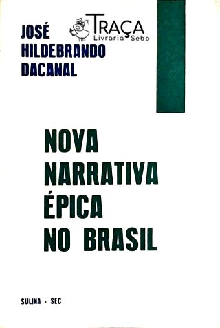 Nova Narrativa Épica No Brasil