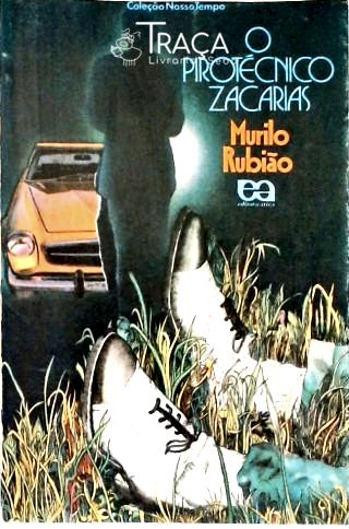 O Pirotécnico Zacarias