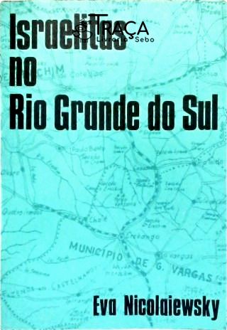 Israelitas No Rio Grande do Sul