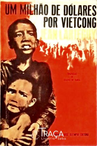 Um Milhão de Dólares por Vietcong