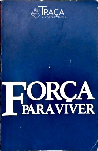 Força para Viver