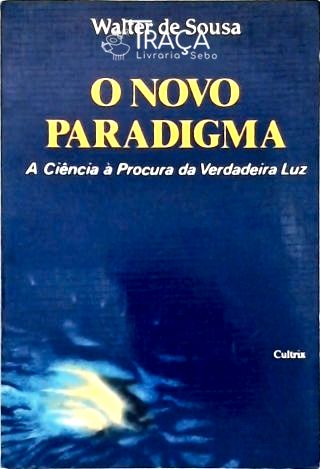 O Novo Paradigma