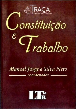 Constituição e Trabalho