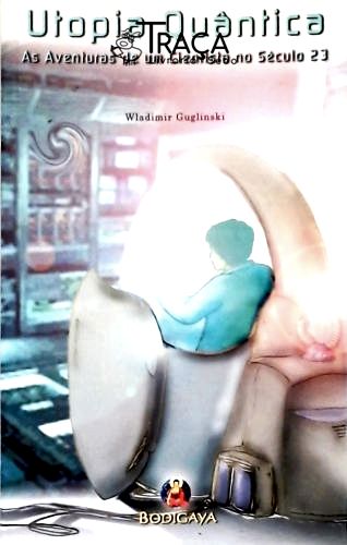 Utopia Quântica