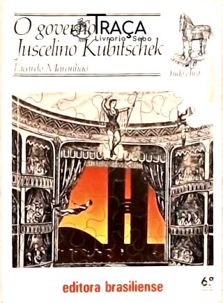 O Governo Juscelino Kubitscheck