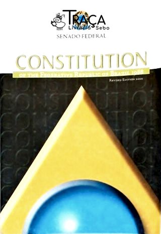 Constitution Of The Federative Republic Of Brazil 1988