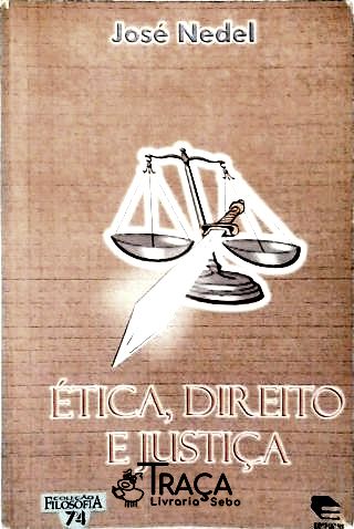 Ética, Direito e Justiça