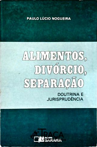 Alimentos, Divórcio, Separação