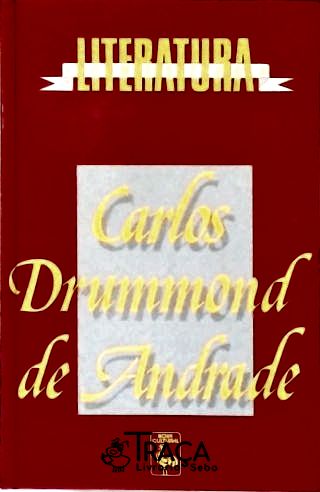 Literatura Comentada: Carlos Drummond de Andrade