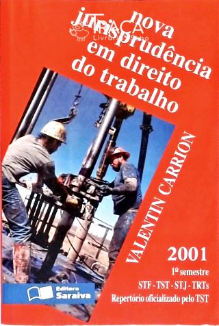 Nova Jurisprudência em Direito do Trabalho 2001