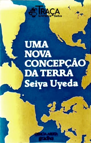 Uma Nova Concepção da Terra