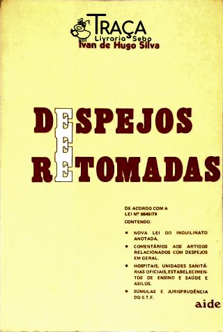 Despejos e Retomadas