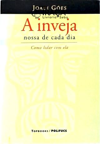 A Inveja Nossa de Cada Dia