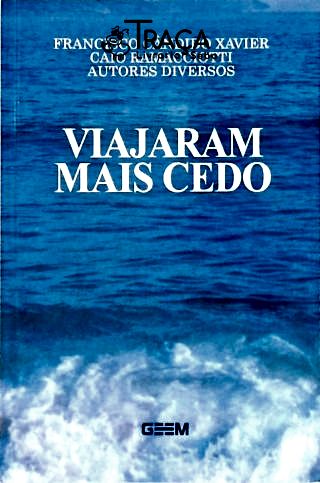 Viajaram Mais Cedo