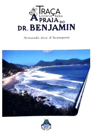 A Praia do Dr. Benjamin