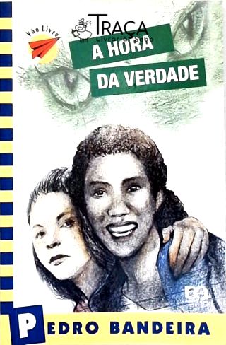 A Hora da Verdade