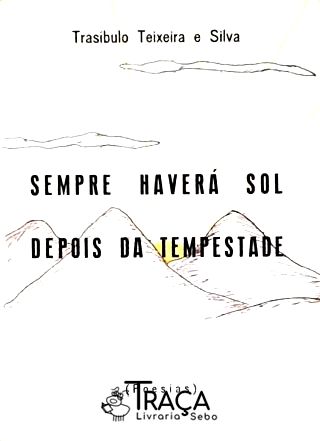 Sempre Haverá Sol Depois da Tempestade