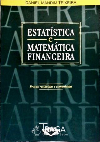 Estatística e Matemática Financeira
