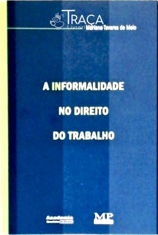 A Informalidade No Direito do Trabalho