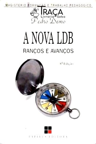 A Nova Ldb: Ranços e Avanços