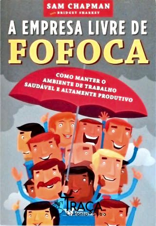 A Empresa Livre de Fofoca