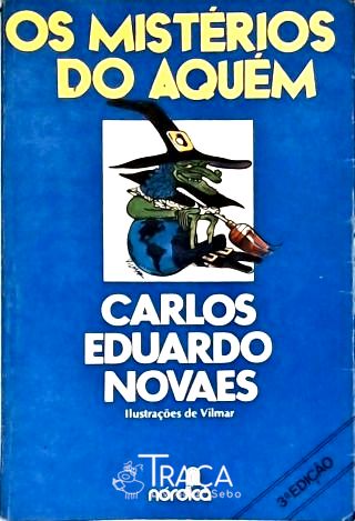Os Mistérios do Aquém
