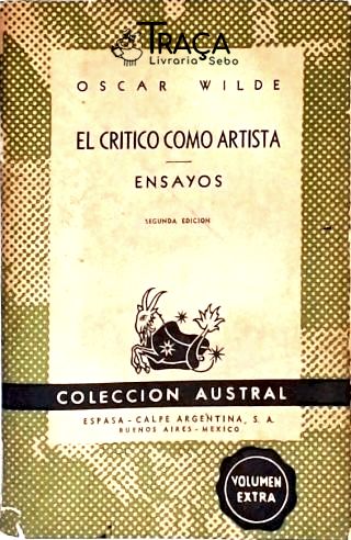 El Critico Como Artista