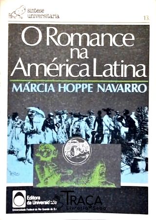 O Romance Na América Latina