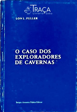 O Caso dos Exploradores de Cavernas