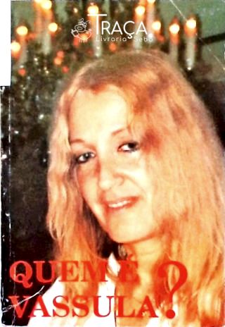 Quem É Vassula?