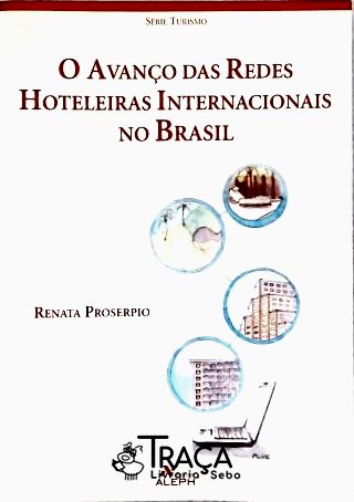O Avanço das Redes Hoteleiras Internacionais No Brasil