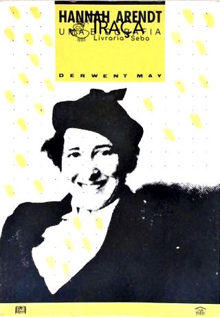 Hannah Arendt: Una Biografía