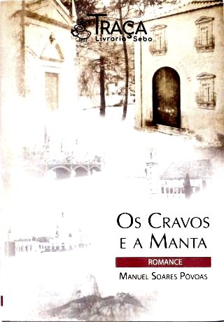 Os Cravos e a Manta (autografado)