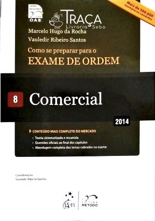 Como Se Preparar para o Exame da Ordem: Comercial