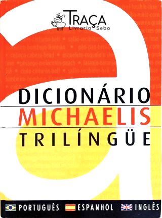 Dicionário Michaelis Trilíngue