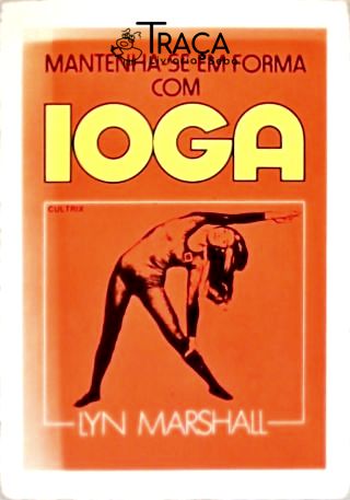 Mantenha-se em Forma com Ioga