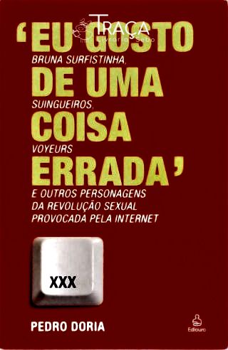 Eu Gosto de Uma Coisa Errada