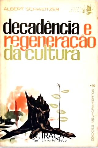 Decadência e Regeneração da Cultura