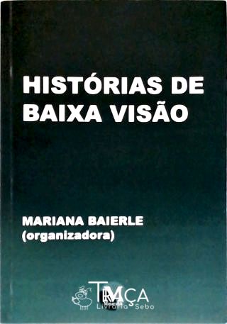 Histórias de Baixa Visão