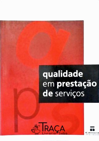 Qualidade em Prestação de Serviços