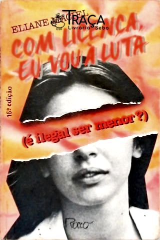Com Licença Eu Vou a Luta