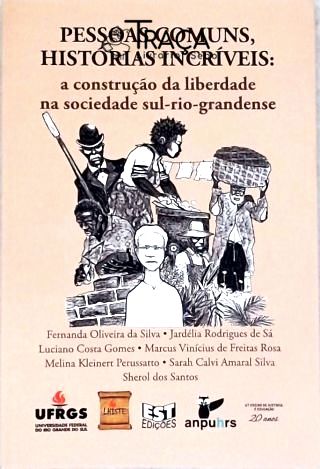 Pessoas Comuns, Histórias Incríveis