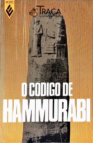 O Código de Hammurabi