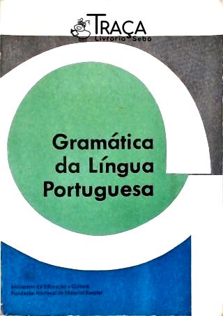 Gramática da Língua Portuguesa
